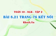 Bài 8.21 trang 76 Toán 10 Kết nối tri thức Tập 2
